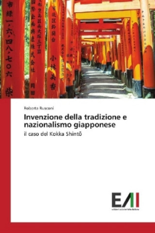 Kniha Invenzione della tradizione e nazionalismo giapponese Roberta Rusconi