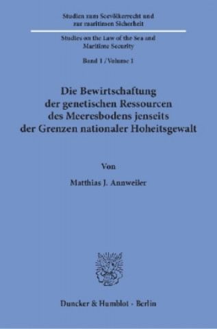 Kniha DIE BEWIRTSCHAFTUNG DER GENETI Matthias J. Annweiler
