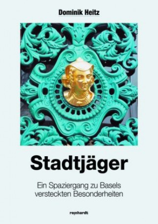 Kniha Stadtjäger Dominik Heitz