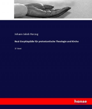 Książka Real-Encyklopädie für protestantische Theologie und Kirche Johann Jakob Herzog