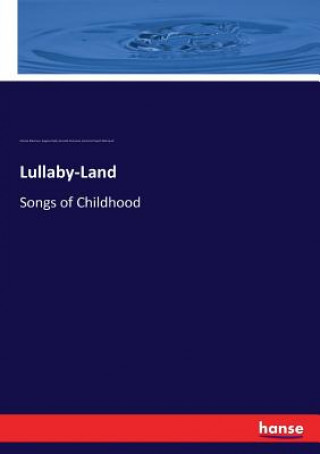 Книга Lullaby-Land Charles Robinson
