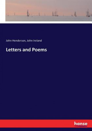 Knjiga Letters and Poems John Henderson