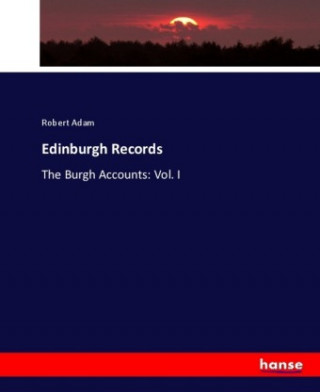 Kniha Edinburgh Records Robert Adam