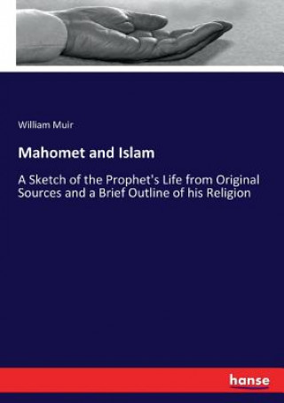 Kniha Mahomet and Islam William Muir