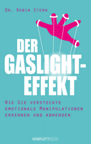 Kniha Der Gaslight-Effekt Robin Stern