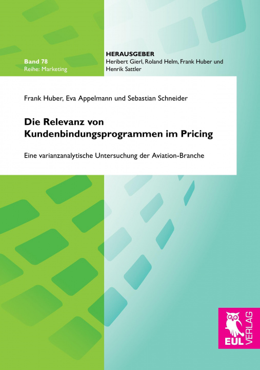 Kniha Die Relevanz von Kundenbindungsprogrammen im Pricing Frank Huber