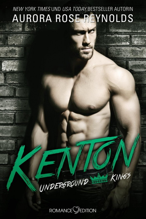 Könyv Underground Kings: Kenton Aurora Rose Reynolds