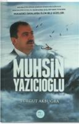 Knjiga Muhsin Yazicioglu Turgut Akbugra