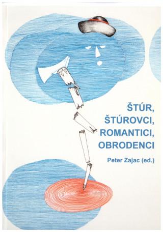 Kniha Štúr, štúrovci, romantici, obrodenci Peter Zajac