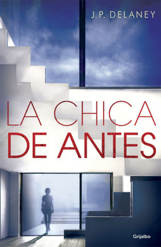 Libro La chica de antes J.P. DELANEY