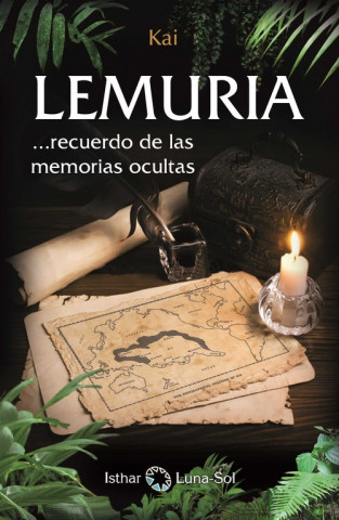 Kniha Lemuria: Recuerdo de las memorias ocultas KAI