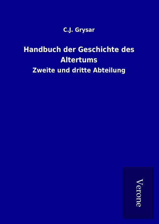 Knjiga Handbuch der Geschichte des Altertums C. J. Grysar