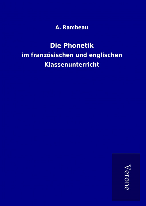 Buch Die Phonetik A. Rambeau