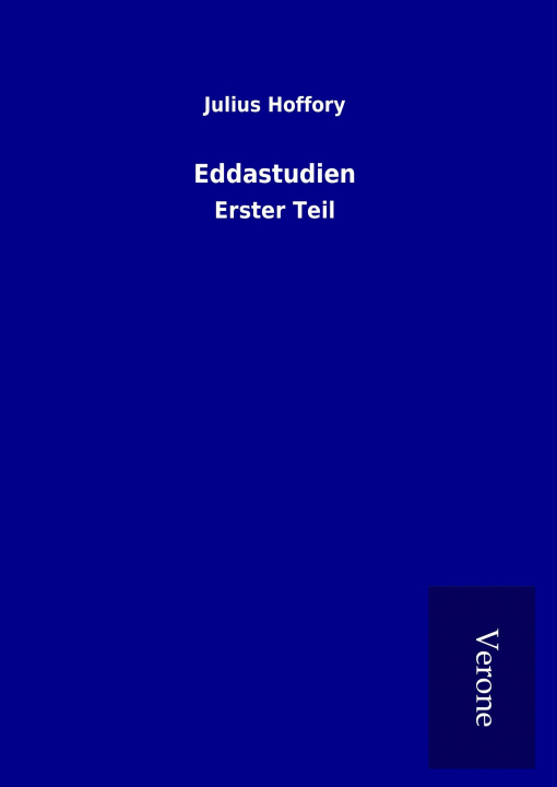 Knjiga Eddastudien Julius Hoffory