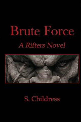 Knjiga Brute Force Shane Childress