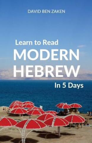 Carte Learn to Read Modern Hebrew in 5 Days David Ben Zaken