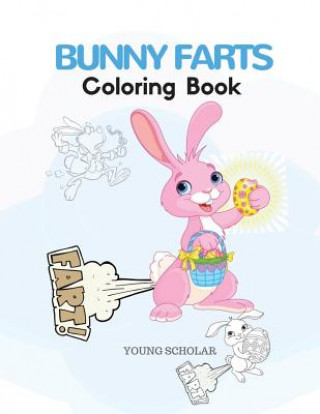 Carte Bunny Farts Coloring Book Young Scholar