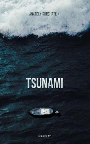 Kniha Tsunami Anatoly Kurchatkin