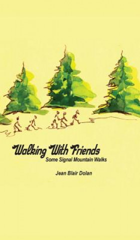 Kniha Walking With Friends Jean Blair Dolan
