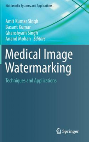 Kniha Medical Image Watermarking Amit Kumar Singh
