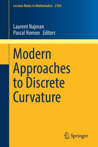 Kniha Modern Approaches to Discrete Curvature Laurent Najman