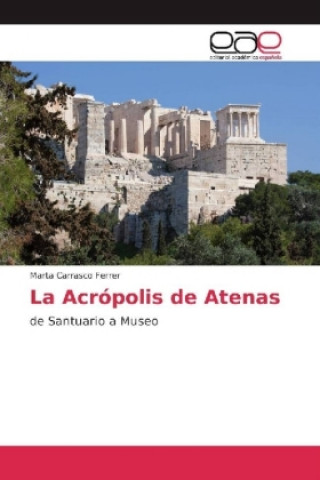 Libro La Acrópolis de Atenas Marta Carrasco Ferrer