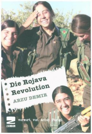 Knjiga Die Rojava Revolution Arzu Demir