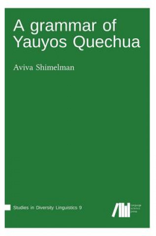 Könyv grammar of Yauyos Quechua Aviva Shimelman