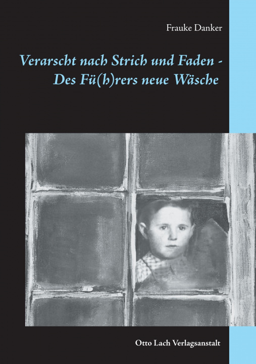 Kniha Des Fü(h)rers neue Wäsche  - Frauke Danker