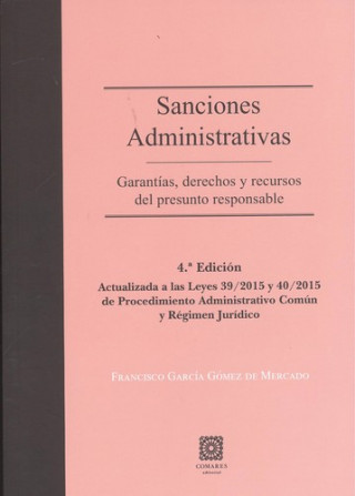 Carte Sanciones administrativas: garantías, derechos y recursos del presunto responsable FRANCISCO GARCIA GOMEZ