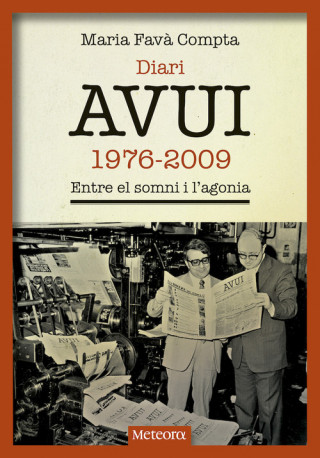 Kniha Diari AVUI, 1976-2009: Entre el somni i l'agonia 