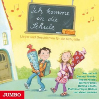 Audio Ich komme in die Schule, 1 Audio-CD Various