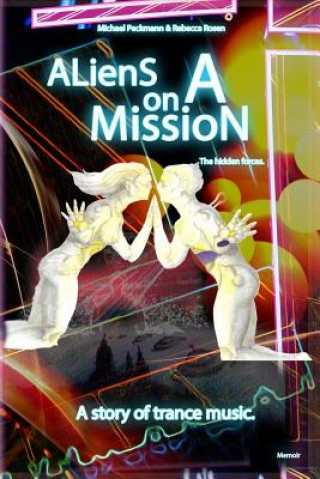Carte Aliens on a Mission Michael Peckmann