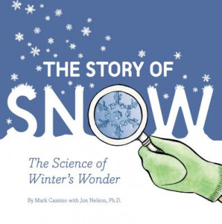 Könyv Story of Snow Jon Nelson