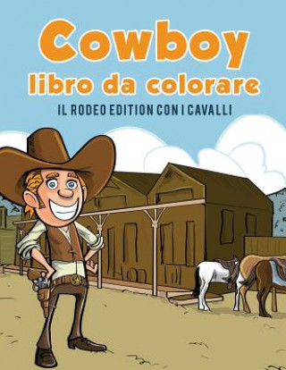 Kniha Cowboy libro da colorare Coloring Pages for Kids