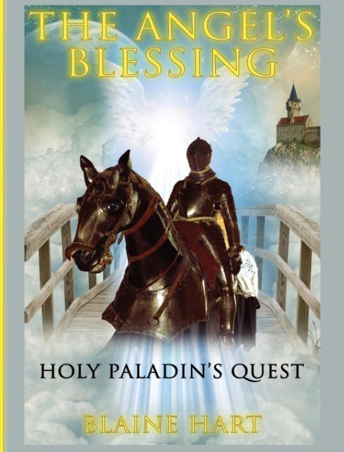 Könyv Holy Paladin's Quest Blaine Hart