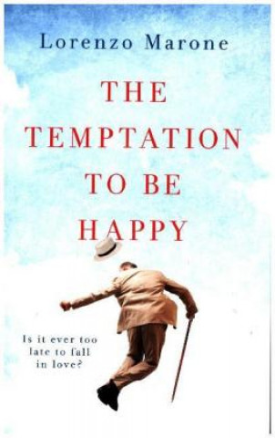 Kniha Temptation to Be Happy Lorenzo Marone