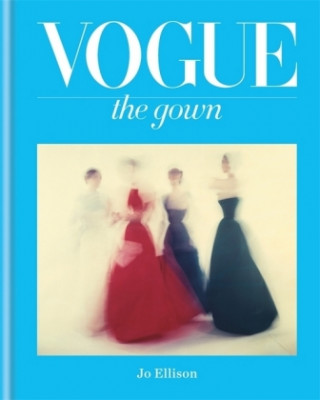 Livre Vogue: The Gown Jo Ellison