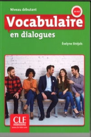 Könyv Vocabulaire en dialogues Evelyne Sirejols