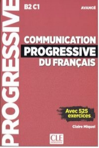 Carte Communication progressive avance 3ed ksiazka + CD MP3 Claire Miquel