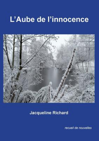 Buch L'aube de l'innocence Jacqueline Richard