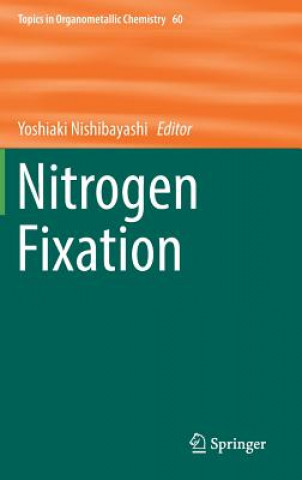 Książka Nitrogen Fixation Yoshiaki Nishibayashi