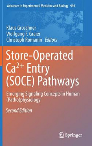 Kniha Store-Operated Ca(2)+ Entry (SOCE) Pathways Klaus Groschner