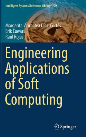 Buch Engineering Applications of Soft Computing Margarita-Arimatea Díaz-Cortés