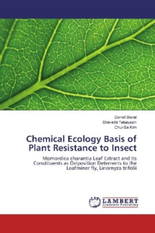 Kniha Chemical Ecology Basis of Plant Resistance to Insect Daniel Bisrat