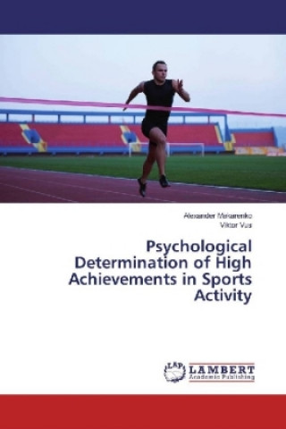 Carte Psychological Determination of High Achievements in Sports Activity Alexander Makarenko