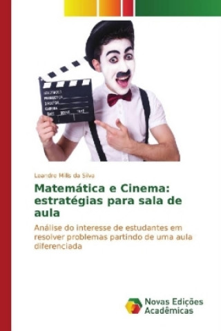 Buch Matemática e Cinema: estratégias para sala de aula Leandro Millis da Silva