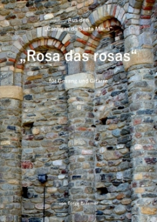 Könyv Rosa das rosas Torge Braemer