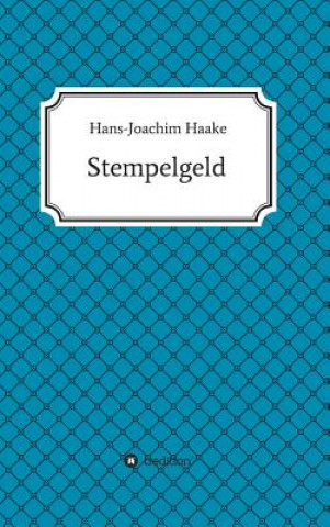 Книга Stempelgeld Hans-Joachim Haake