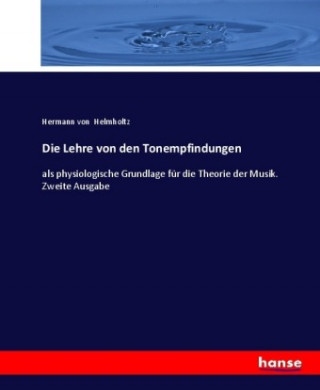 Kniha Lehre von den Tonempfindungen Hermann von Helmholtz